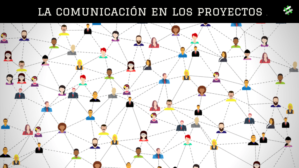 La comunicación en los proyectos. Magnitud
