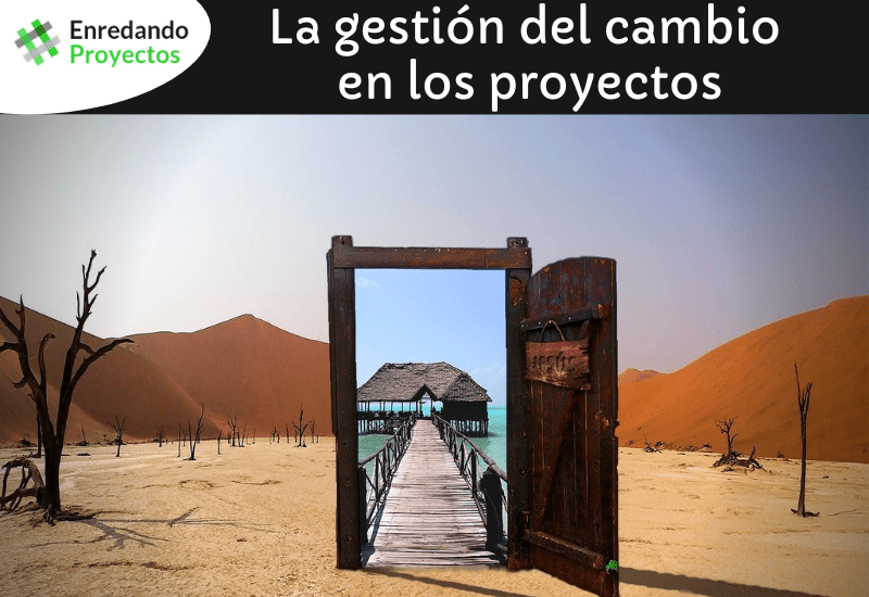 La gestión del cambio en los proyectos